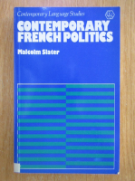 Anticariat: Malcom Slater - Contemporary French Politics