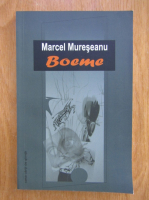 Anticariat: Marcel Mureseanu - Boeme