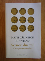 Anticariat: Matei Calinescu - Scrisori din exil. Corespondenta inedita