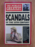 Nigel Blundell - The World's Greatest Scandals of the 20th Century