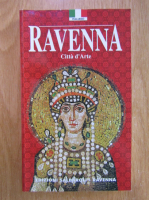 Ravenna. Citta d'arte