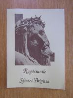 Rugaciunile Sfintei Brigitta