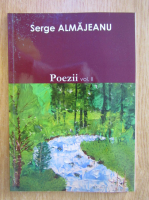 Anticariat: Serge Almajeanu - Poezii (volumul 2)