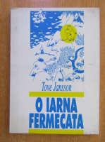 Tove Jansson - O iarna fermecata