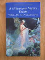 Anticariat: William Shakespeare - A Midsummer Night s Dream