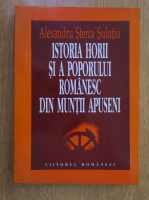Alexandru Sterca Sulutiu - Istoria horii si a poporului romanesc din Muntii Apuseni