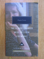 Angela Carter - The Bloody Chamber and Other Stories. Wise Children. Fireworks