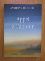 Anthony de Mello - Appel a l'amour