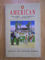 Esmor Jones - American Short Stories of Today