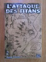 Anticariat: Hajime Isayama - L'Attaque des Titans (volumul 2)