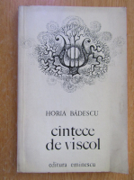 Horia Badescu - Cantece de viscol