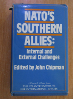 John Chipman - Nato's Southern Alles. Internal and External Challenges