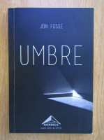 Jon Fosse - Umbre