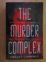 Anticariat: Lindsay Cummings - The Murder Complex