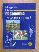 Margareta Oancea - Ergonomia in agricultura