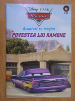 Masini. Aventuri cu masini. Povestea lui Ramone