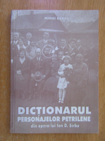 Mihai Barbu - Dictionarul personajelor petrilene din opera lui Ion D. Sirbu