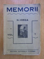 Anticariat: N. Iorga - Memorii (volumul 5)