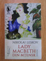 Nikolai Leskov - Lady Macbeth din Mtensk