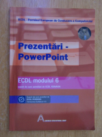 Prezentari Powerpoint. ECDL, modulul 6