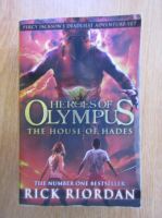 Rick Riordan - Heroes of Olympus. The House of Hades