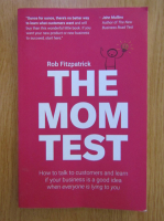 Rob Fitzpatrick - The Mom Test