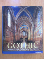 Rolf Toman - Gothic. Architecture. Sculpture. Painting