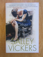 Anticariat: Salley Vickers - The Other Side of You