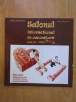 Salonul international de caricatura. Editia a 3-a Braila 2008