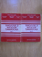 Stefan Lucian Lazar - Semiologie si patologie chirurgicala (2 volume)