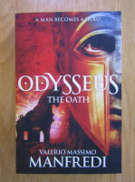 Valerio Massimo Manfredi - Odysseus. The Oath