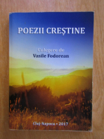 Vasile Fodorean - Poezii crestine