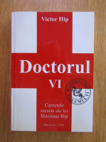 Victor Hip - Doctorul (volumul 6)