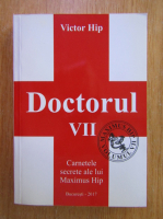 Victor Hip - Doctorul (volumul 7)
