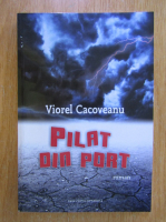 Viorel Cacoveanu - Pilat din port