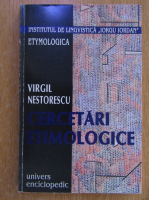 Virgil Nestorescu - Cercetari etimologice
