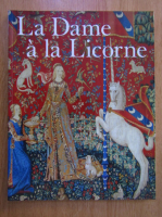 Alain Erlande Brandenburg - La Dame a la Licorne
