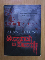 Alan Gibbons - Scared to Death
