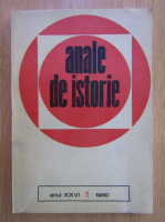 Anale de istorie, anul XXVI, nr. 1, 1980