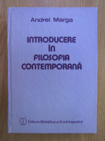 Anticariat: Andrei Marga - Introducere in filosofia contemporana
