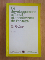 B. Golse - Le developpement affectif et intellectuel de l'enfant