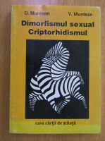 Anticariat: Dan Munteanu - Dimorfismul sexual. Criptorhidismul