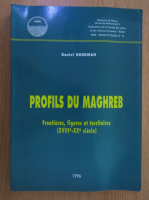 Daniel Nordman - Profils du Maghreb