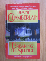 Diane Chamberlain - Breking the Silence