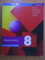 Anticariat: Dorin Lint, Maranda Lint - Matematica. Manual pentru clasa a VIII-a