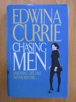 Anticariat: Edwina Currie - Chasing Men
