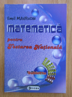 Emil Mavrodin - Matematica pentru Testarea Nationala