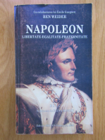 Emile Gueguen - Napoleon. Libertate, egalitate, fraternitate
