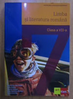 Florentina Samihaian - Limba si literatura romana. Clasa a VII-a