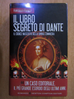 Francesco Fioretti - Il libro segreto di Dante